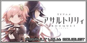 Assault Lily: Bouquet