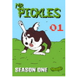 Mr. Pickles - Ep. 01