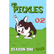 Mr. Pickles - Ep. 02