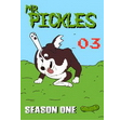 Mr. Pickles - Ep. 03